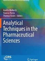 Analytical Techniques in the Pharmaceutical Sciences