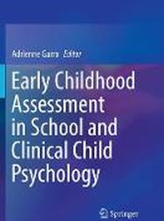 Early Childhood Assessment in School and Clinical Child Psychology