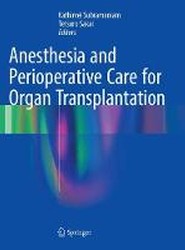 Anesthesia and Perioperative Care for Organ Transplantation