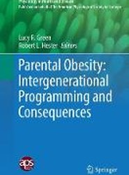 Parental Obesity: Intergenerational Programming and Consequences