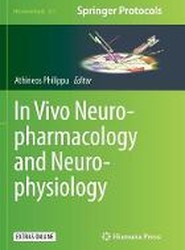 In Vivo Neuropharmacology and Neurophysiology