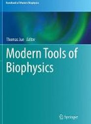 Modern Tools of Biophysics