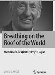 Breathing on the Roof of the World