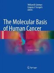 The Molecular Basis of Human Cancer