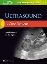 Ultrasound: A Core Review