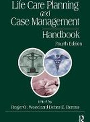 Life Care Planning and Case Management Handbook