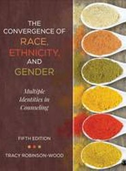 The Convergence of Race, Ethnicity, and Gender