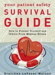 Your Patient Safety Survival Guide