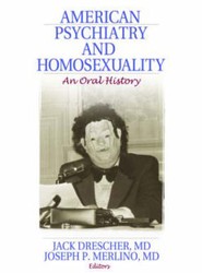 American Psychiatry and Homosexuality