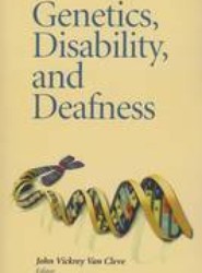 Genetics, Disability, and Deafness