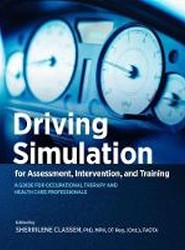 Driving Simulation for Assessment, Intervention, and Training