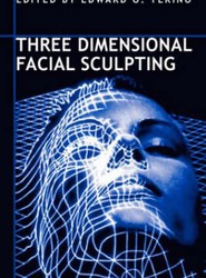 Three Dimensional Facial Sculpting