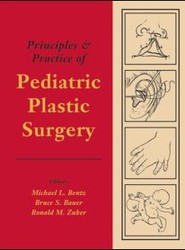 Principles and Practice of Pediatric Plastic Surgery