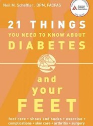 21 Things You Need to Know About Diabetes and Your Feet