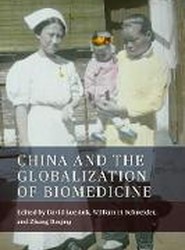 China and the Globalization of Biomedicine