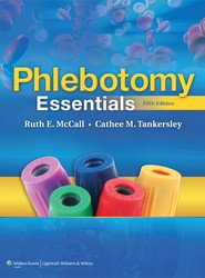 Phlebotomy Essentials: WITH Phlebotomy Exam Review