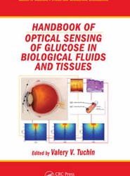 Handbook of Optical Sensing of Glucose in Biological Fluids and Tissues