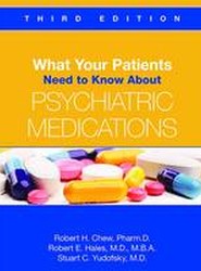 What Your Patients Need to Know About Psychiatric Medications