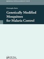 Genetically Modified Mosquitoes for Malaria Control