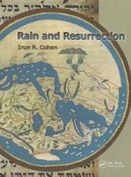 Rain and Resurrection How the Talmud and Science Read the World