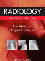 Radiology: The Oral Boards Primer