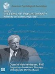 Cognitive-Behavioral Therapy with Donald Meichenbaum