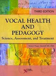 Vocal Health and Pedagogy