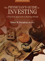 The Physician's Guide to Investing