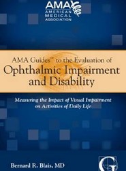 AMA Guides to the Evaluation of Ophthalmic Impairment and Disability