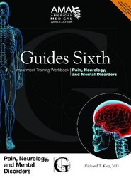 Guides Sixth Impairment Training Workbook: Pain, Neurology, and Mental Disorders