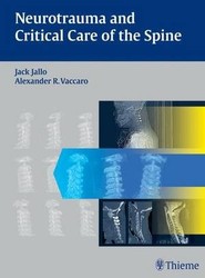 Neurotrauma and Critical Care of the Spine