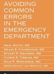 Avoiding Common Errors in the Emergency Department
