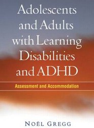 Adolescents and Adults with Learning Disabilities and ADHD