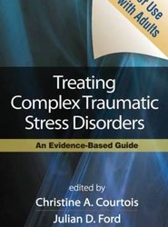 Treating Complex Traumatic Stress Disorders