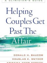 Helping Couples Get Past the Affair