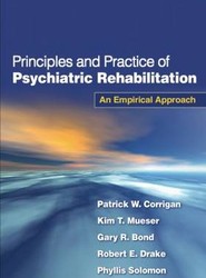 Principles and Practice of Psychiatric Rehabilitation