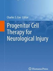 Progenitor Cell Therapy for Neurological Injury