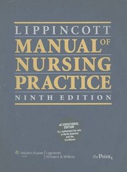 Lippincott Manual of Nursing Practice