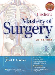Fischer's Mastery of Surgery (2 Volume Set)