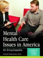 Mental Health Care Issues in America [2 volumes]