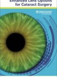 Enhanced Lens Options for Cataract Surgery