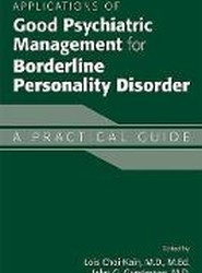 Applications of Good Psychiatric Management for Borderline Personality Disorder