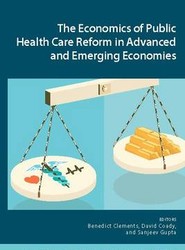 The economics of public health care reform in advanced and emerging economies