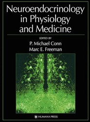 Neuroendocrinology in Physiology and Medicine