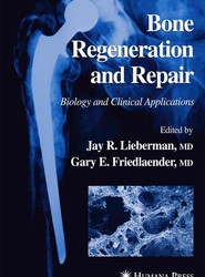 Bone Regeneration and Repair