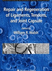 Repair and Regeneration of Ligaments, Tendons, and Joint Capsule