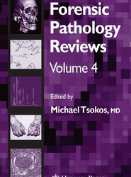 Forensic Pathology Reviews Vol 4