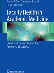 Faculty Health in Academic Medicine