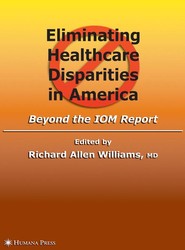 Eliminating Healthcare Disparities in America