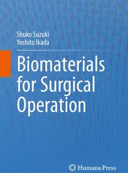 Biomaterials for Surgical Operation